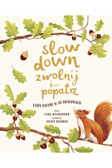 Slow Down Zwolnij i… popatrz. Cuda natury Promocja