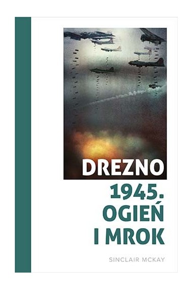 Drezno 1945. Ogień i mrok Promocja