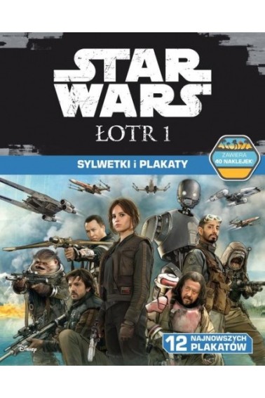 Star Wars Łotr 1 Sylwetki i plakaty Promocja