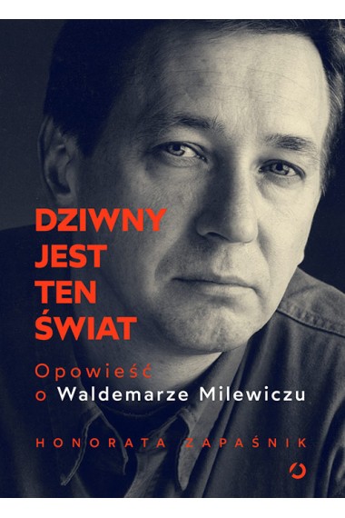 Dziwny jest ten świat Opowieść Milewiczu Promocja