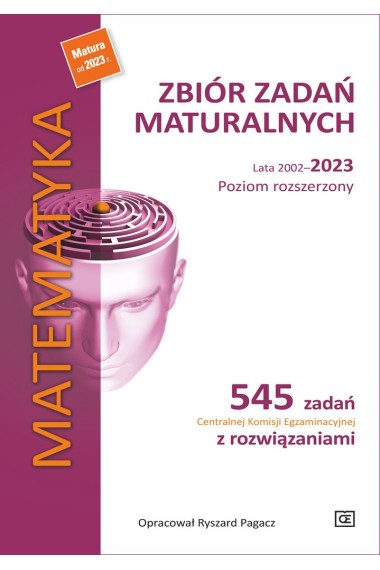 Zbiór zadań maturalnych 2002-2023 Matematyka PR