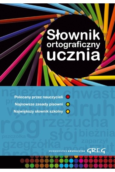 Słownik ortograficzny ucznia mk Greg