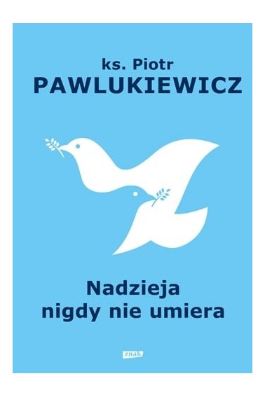 Nadzieja nigdy nie umiera