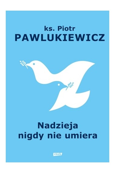 Nadzieja nigdy nie umiera