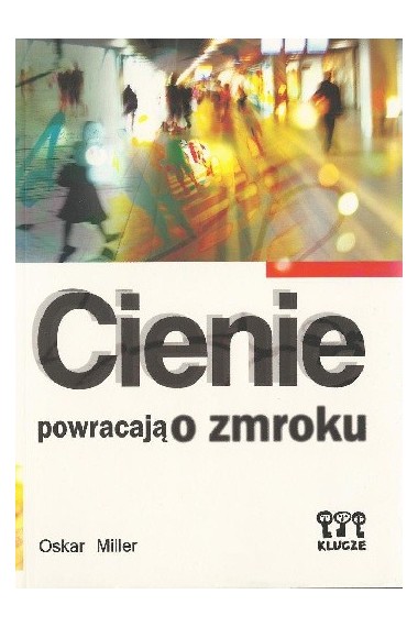 Cienie powracają o zmroku Promocja