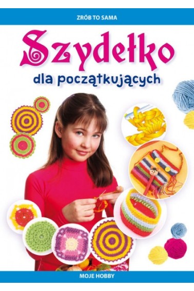 Szydełko dla początkujących