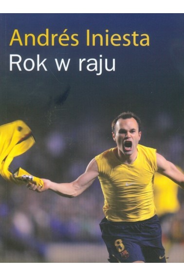 Andres Iniesta Rok w raju Promocja