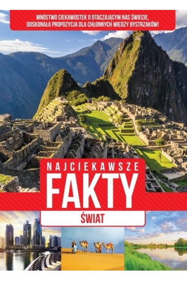 Najciekawsze fakty Świat