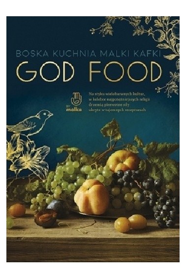 God Food Boska kuchnia Malki Kafki 