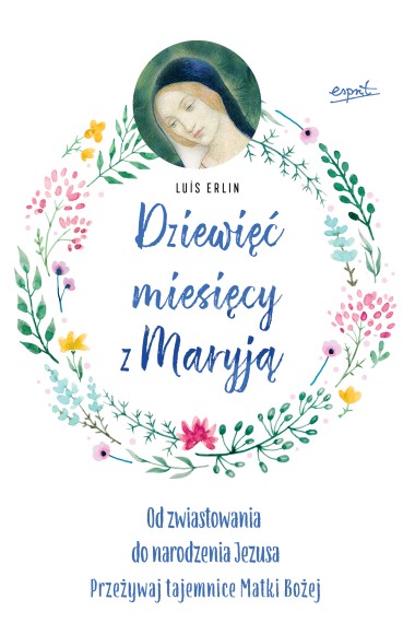 Dziewięć miesięcy z Maryją 