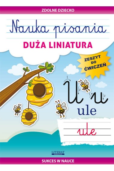 Nauka pisania. Duża liniatura