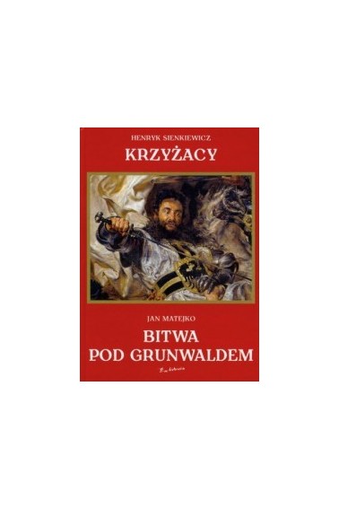 Krzyżacy Bitwa pod Grunwaldem Promocja