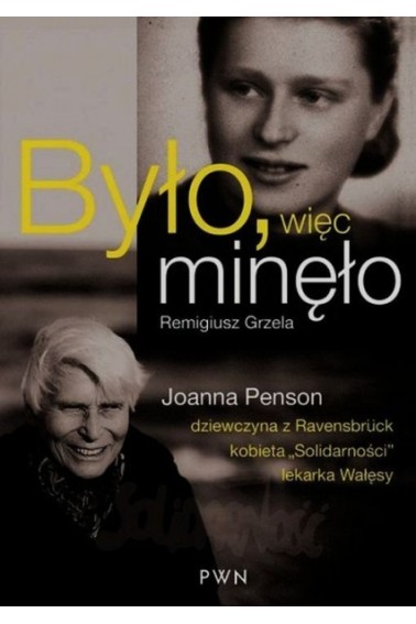 Było, więc minęło. Joanna Penson Promocja