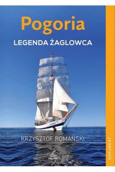 Pogoria  Legenda żaglowca