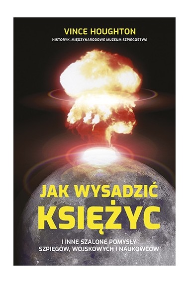 Jak wysadzić Księżyc Promocja