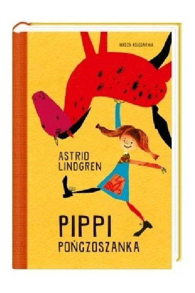 Astrid Lindgren Pippi Pończoszanka opr twarda 