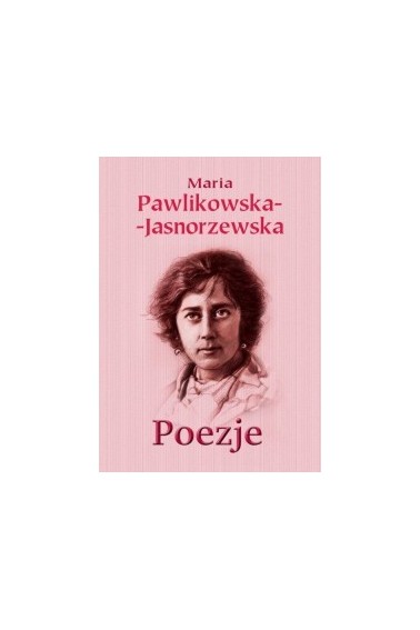 POEZJE PAWLIKOWSKA JASNORZEWSKA MARIA