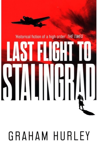  Last Flight to Stalingrad 