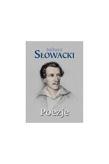 POEZJE JULIUSZ SŁOWACKI