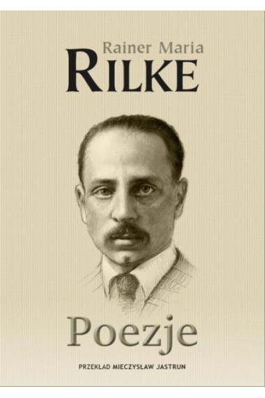 POEZJE RAINER MARIA RILKE