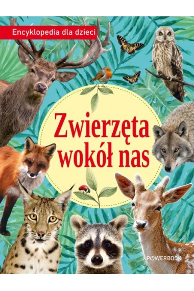 Zwierzęta wokół nas Encyklopedia dla dzieci Promo