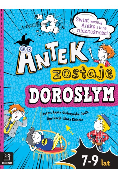 Antek zostaje dorosłym