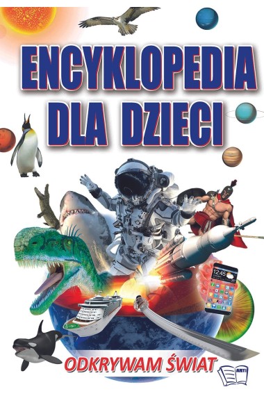 Encyklopedia dla dzieci - Odkrywam Świat