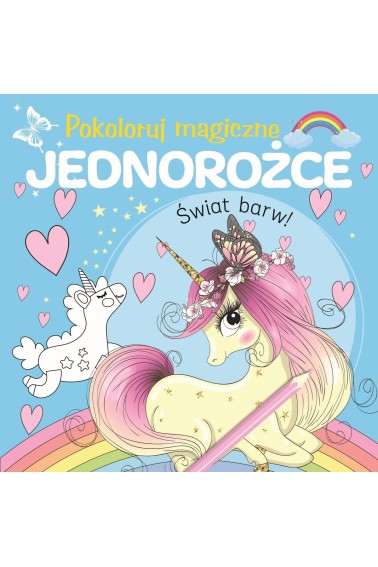 Pokoloruj magiczne jednorożce