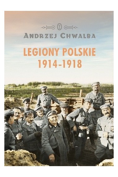 Legiony Polskie 1914-1918 PROMOCJA