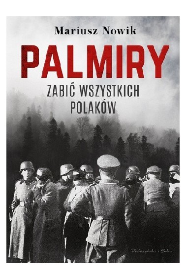 PALMIRY ZABIĆ WSZYSTKICH POLAKÓW