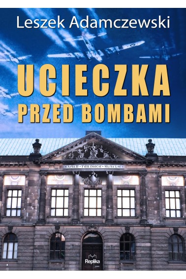 UCIECZKA PRZED BOMBAMI PROMOCJA