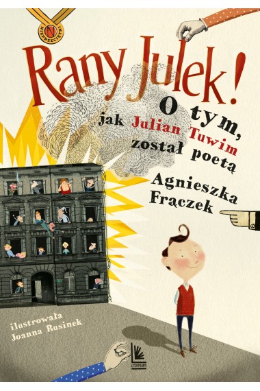 Rany Julek! O tym, jak Julian Tuwim został poetą