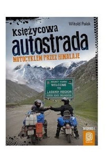 Księżycowa autostrada Motocyklem przez Himalaje 