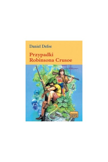 Przypadki Robinsona Crusoe Kanon lektur