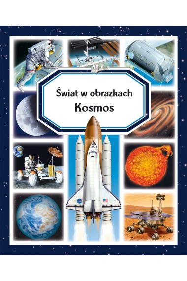 Świat w obrazkach. Kosmos