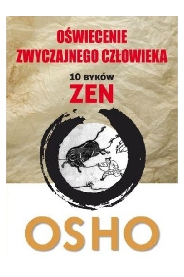 Oświecenie zwyczajnego człowieka 10 byków Zen