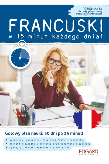 Francuski w 15 minut każdego dnia 