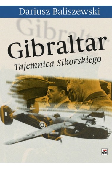 Gibraltar Tajemnica Sikorskiego