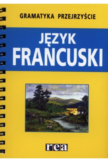 Gramatyka przejrzyście Język francuski