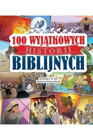 100 wyjątkowych historii biblijnych 