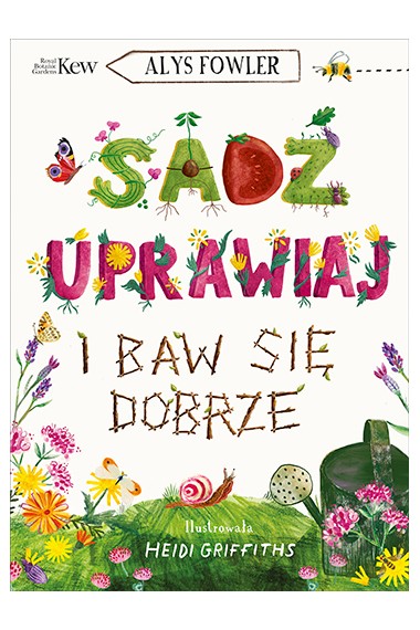 Sadź uprawiaj i baw się dobrze Promocja