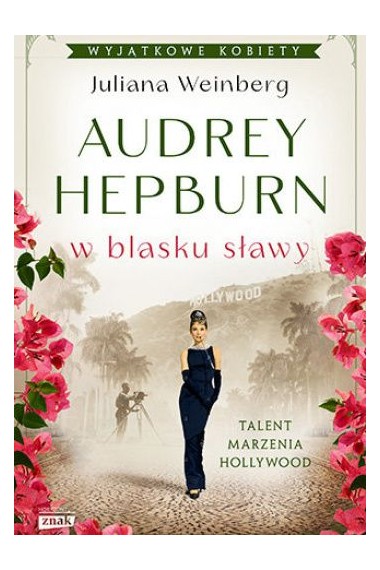 Audrey Hepburn w blasku sławy Promocja