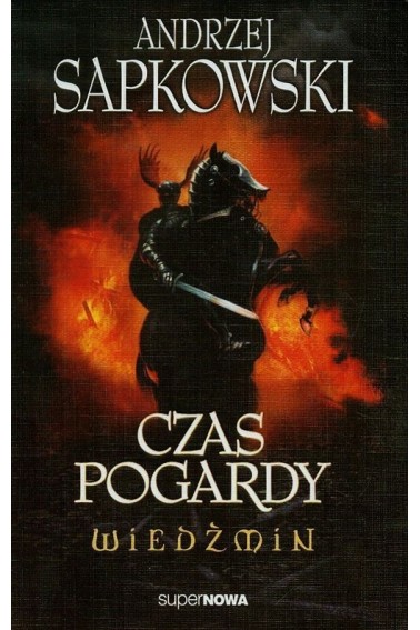 Wiedźmin Tom 4 Czas pogardy 