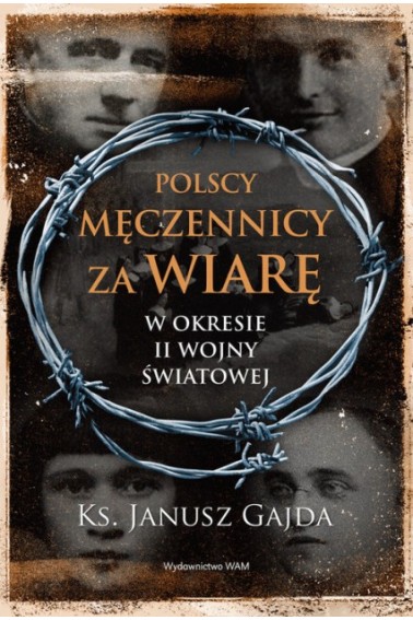 Polscy męczennicy za wiarę w okresie II w Promocja