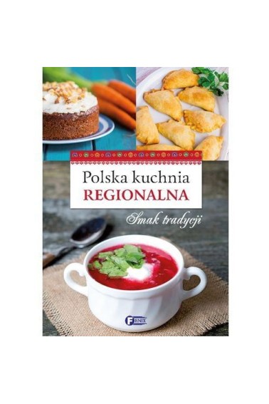 POLSKA KUCHNIA REGIONALNA PROMOCJA