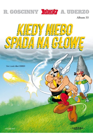 Asteriks T.33 Kiedy niebo spada na głowę