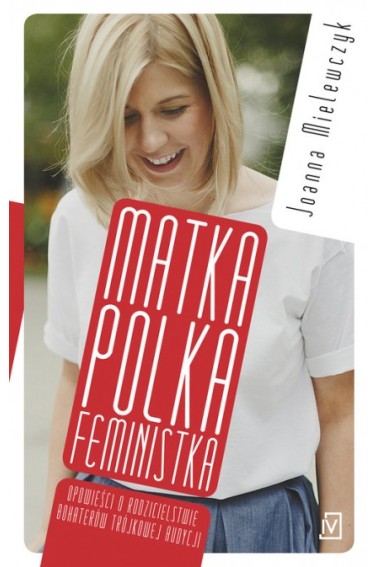 Matka Polka Feministka Promocja