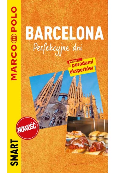 Barcelona Perfekcyjne dni Przewodnik