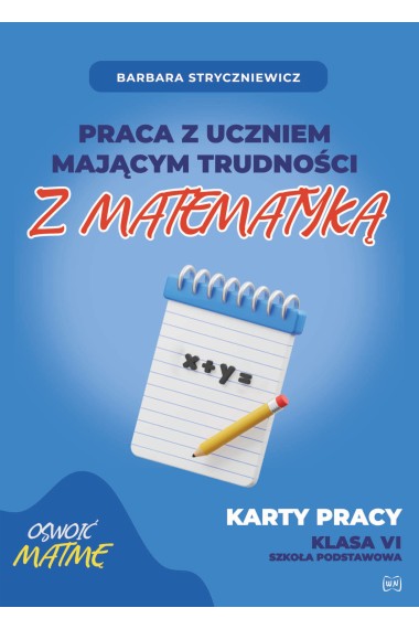 Praca z uczniem mającym trudności z matematyką 6