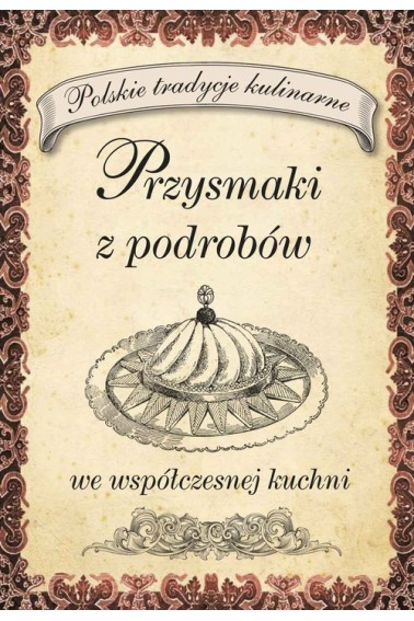 Przysmaki z podrobów 